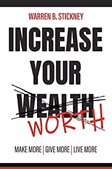 خرید و دانلود نسخه کامل کتاب Increase Your Worth: Make More - Give More - Live More - PDF