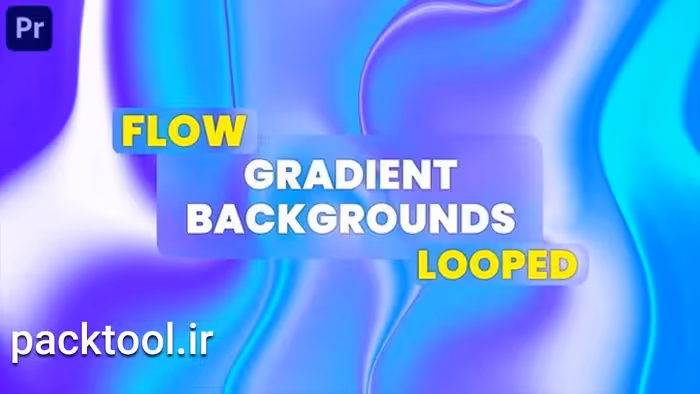 دانلود پروژه پریمیر پرو پس زمینه گرادیانی پویا Flow Gradient Backgrounds - پک تول