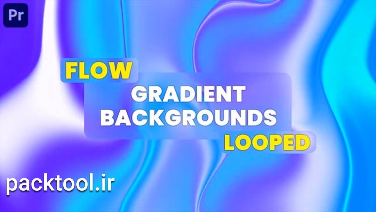 دانلود پروژه پریمیر پرو پس زمینه گرادیانی پویا Flow Gradient Backgrounds - پک تول