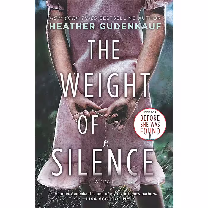 کتاب The Weight of Silence اثر Heather Gudenkauf انتشارات MIRA