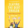 کتاب Slaying the Debt Dragon اثر Cherie Lowe انتشارات Tyndale Momentum