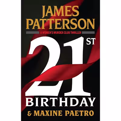 کتاب 21st Birthday  اثر James Patterson and Maxine Paetro انتشارات Grand Central Publishing