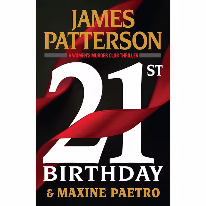 کتاب 21st Birthday  اثر James Patterson and Maxine Paetro انتشارات Grand Central Publishing