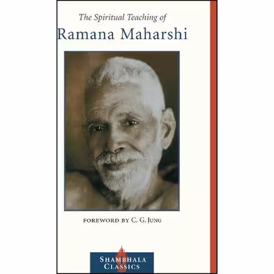 کتاب The Spiritual Teaching of Ramana Maharshi  اثر Ramana Maharshi and Carl G. Jung انتشارات Shambhala