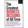 کتاب FORTUNE The Greatest Business Decisions of All Time اثر جمعی از نویسندگان انتشارات TI Inc. Books