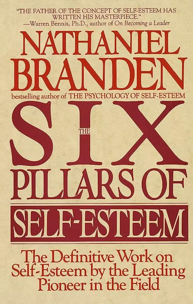 کتاب Six Pillars of Self-Esteem The Definitive Work on Self-Esteem by the Leading Pioneer in the Field