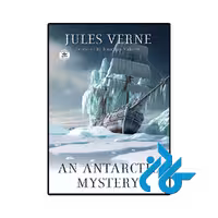 کتاب An Antarctic Mystery (رمان یک راز قطب جنوب)