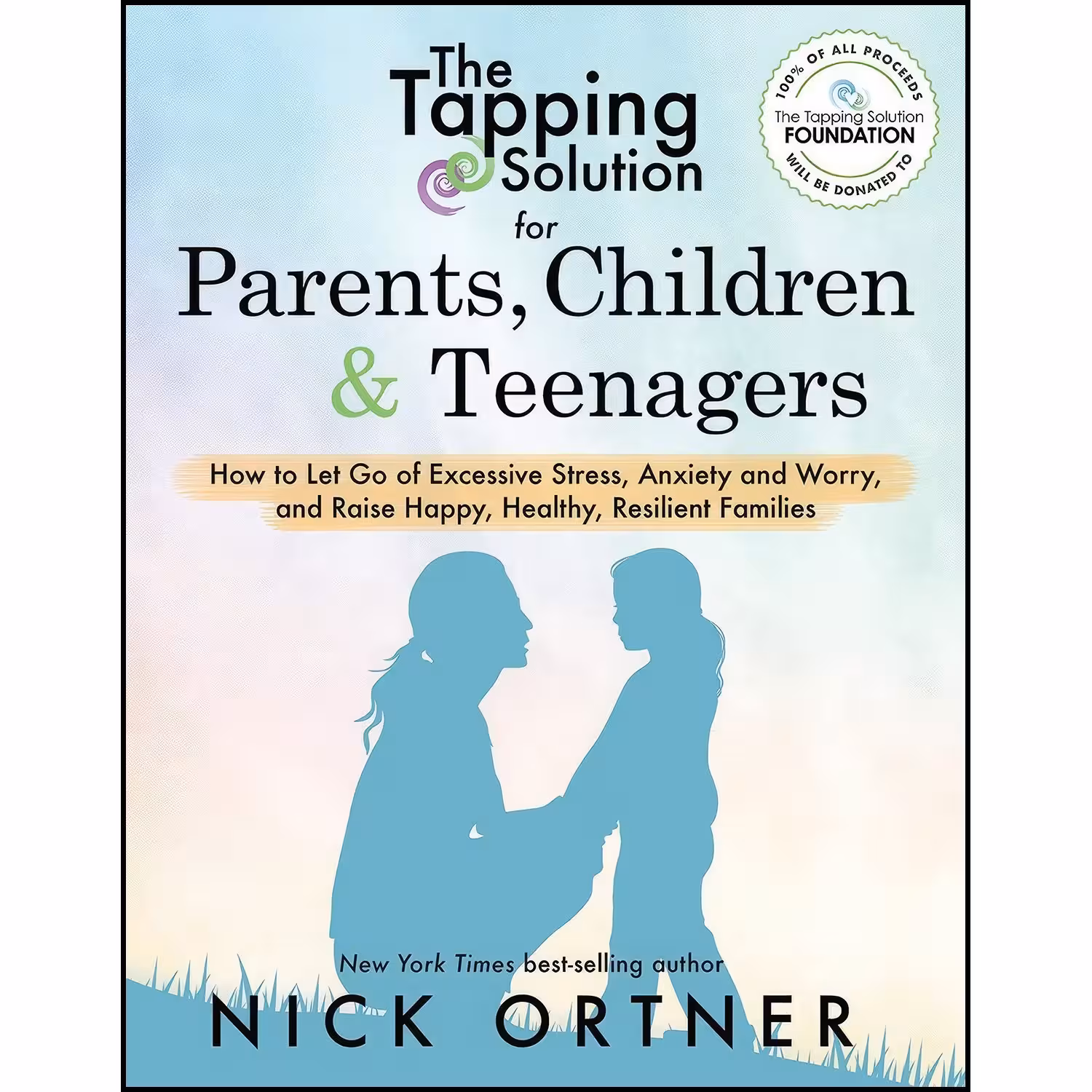 کتاب زبان اصلی The Tapping Solution for Parents Children Teenagers