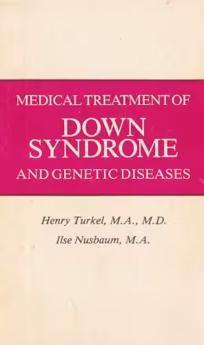 خرید و دانلود نسخه کامل کتاب Medical Treatment of Down Syndrome and Genetic Diseases