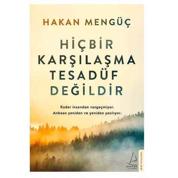 کتاب رمان Hicbir karsilasma tesaduf degildir هیچ ملاقاتی تصادفی نیست (ترکی)
