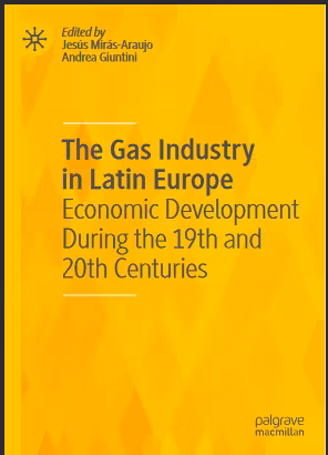 خرید و دانلود نسخه کامل کتاب The Gas Industry in Latin Europe Economic Development During the 19th and 20th Centuries - Original PDF