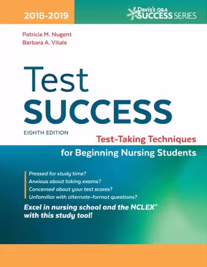 خرید و دانلود نسخه کامل کتاب Test Success: Test-Taking Techniques for Beginning Nursing Students