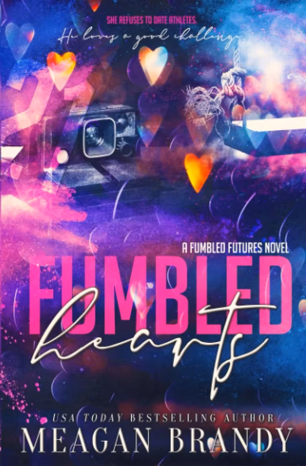 Fumbled Hearts (A Fumbled Futures Novel Book 1) (متن کامل)
