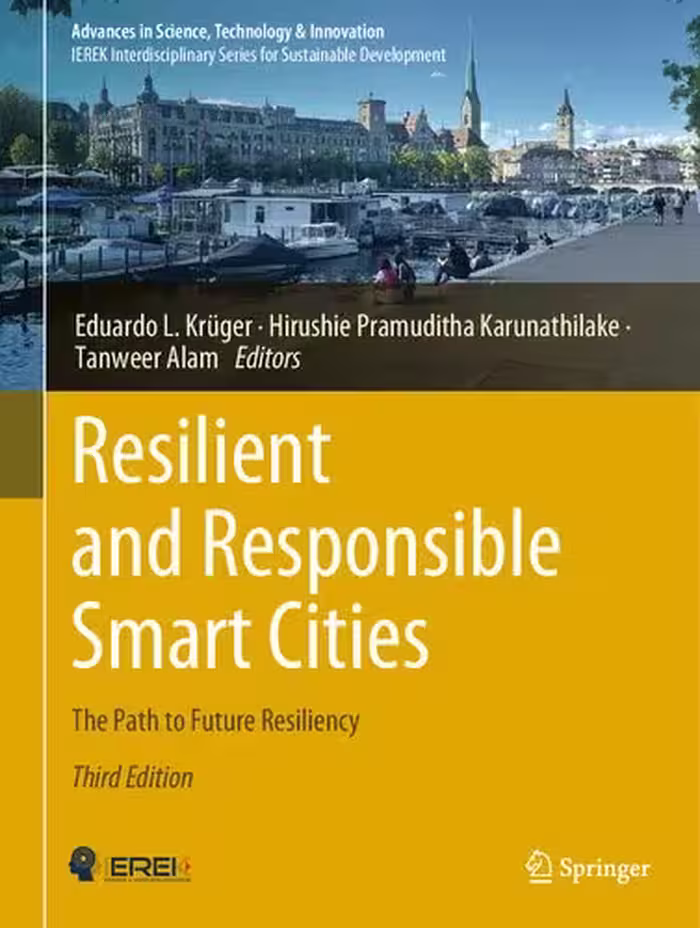 خرید و دانلود نسخه کامل کتاب Resilient and Responsible Smart Cities: The Path to Future Resiliency