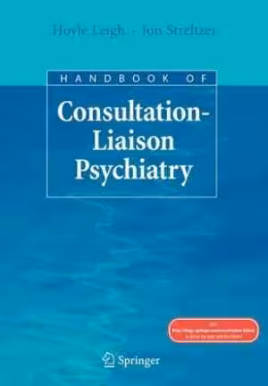 [PDF] دانلود کتاب Handbook Of Consultation-Liaison Psychiatry, 2008