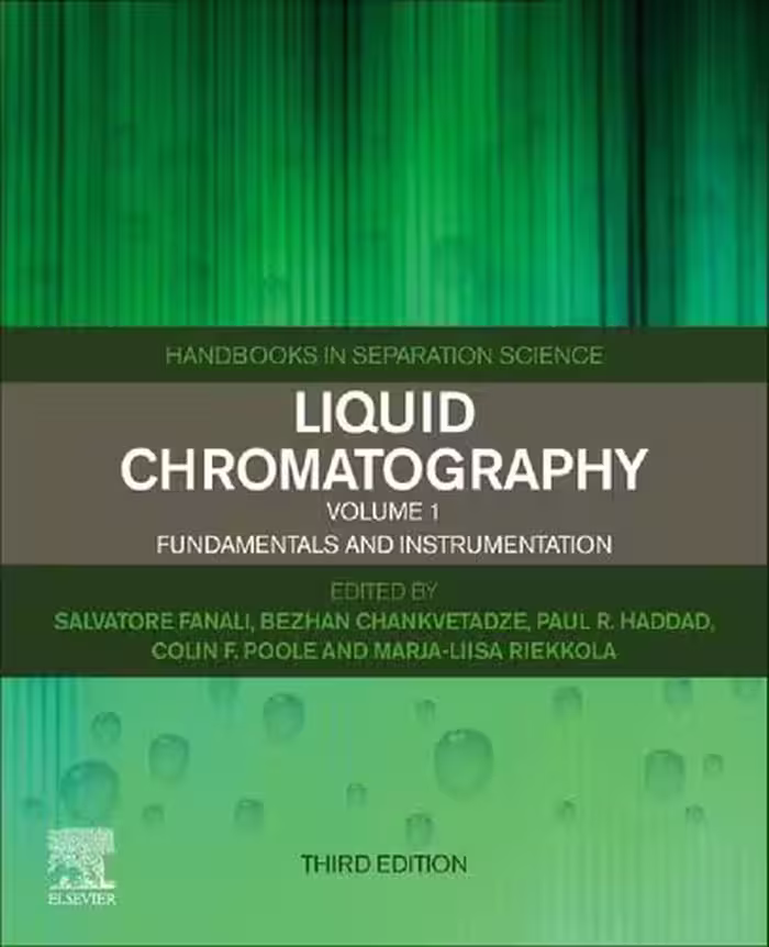 خرید و دانلود نسخه کامل کتاب Liquid Chromatography Volume 1: Fundamentals and Instrumentation, 3rd Edition