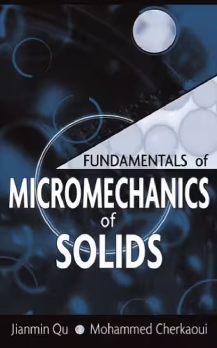 خرید و دانلود نسخه کامل کتاب Fundamentals of Micromechanics of Solids
