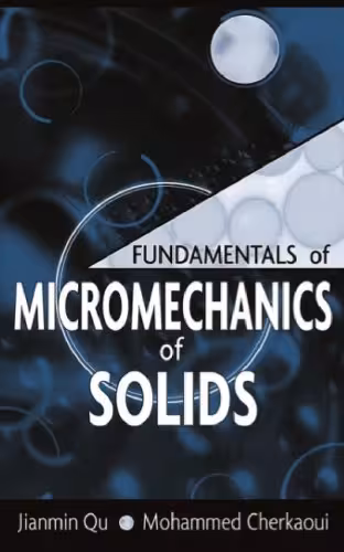 خرید و دانلود نسخه کامل کتاب Fundamentals of Micromechanics of Solids