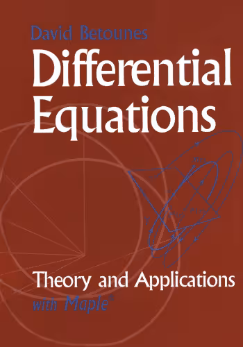 خرید و دانلود نسخه کامل کتاب Differential Equations: Theory and Applications: with Maple®