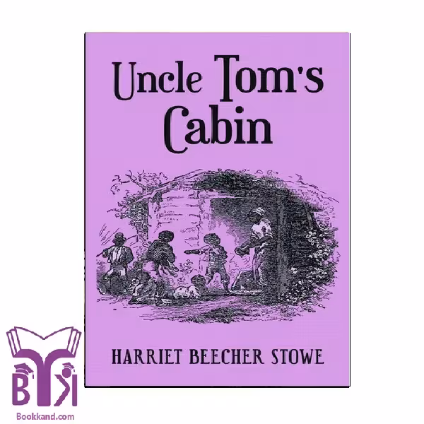 کتاب Uncle Toms Cabin