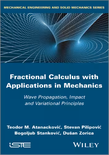 خرید و دانلود نسخه کامل کتاب Fractional Calculus with Applications in Mechanics: Wave Propagation, Impact and Variational Principles
