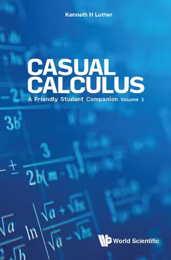 خرید و دانلود نسخه کامل کتاب Casual Calculus: A Friendly Student Companion: Volume 1
