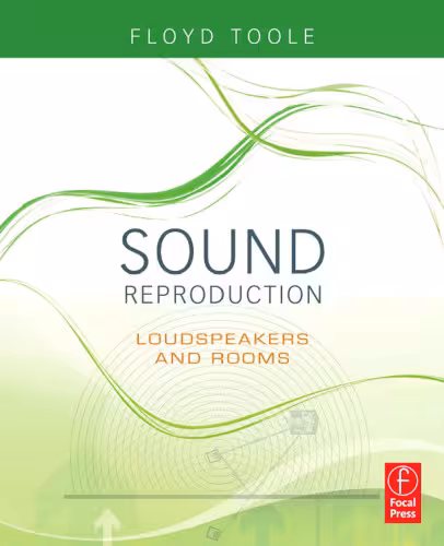 خرید و دانلود نسخه کامل کتاب Sound Reproduction: The Acoustics and Psychoacoustics of Loudspeakers and Rooms
