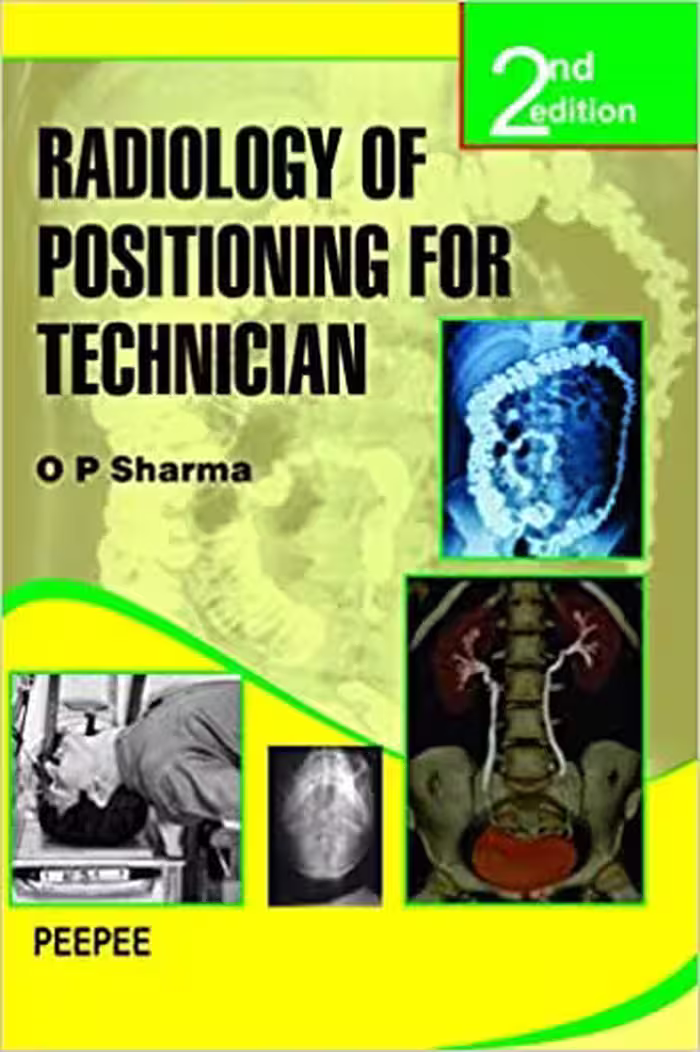 󾕇 دانلود کتاب Radiology Of Positioning For Technician, 2nd ed, 2018 - دانلود کتاب های دانشگاهی