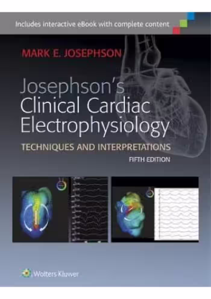 خرید و دانلود نسخه کامل کتاب Clinical Cardiac Electrophysiology Techniques and Interpretations