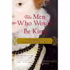 کتاب The Men Who Would Be King اثر Josephine Ross انتشارات William Morrow