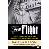 کتاب The Flight اثر Dan Hampton انتشارات HarperLuxe