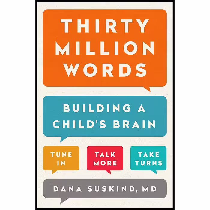کتاب Thirty Million Words اثر Dana Suskind انتشارات Dutton