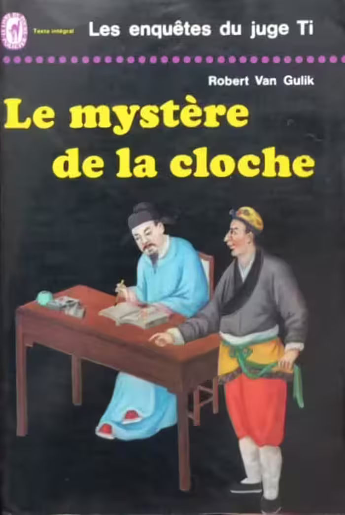 Le mystère de la cloche | Robert van Gulik