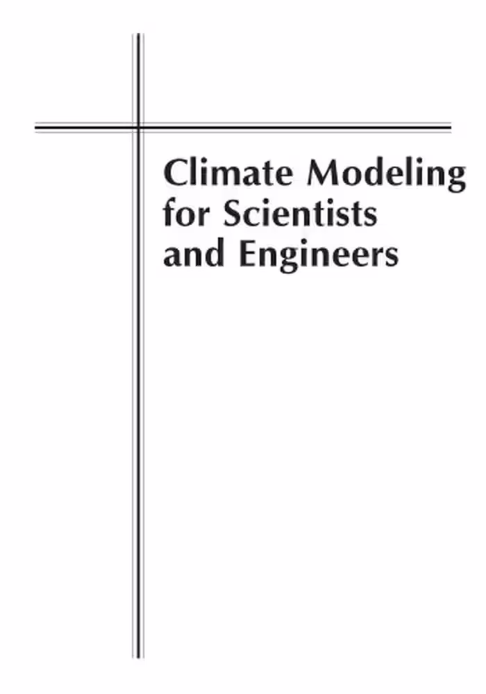 خرید و دانلود نسخه کامل کتاب Climate modeling for engineers and scientists