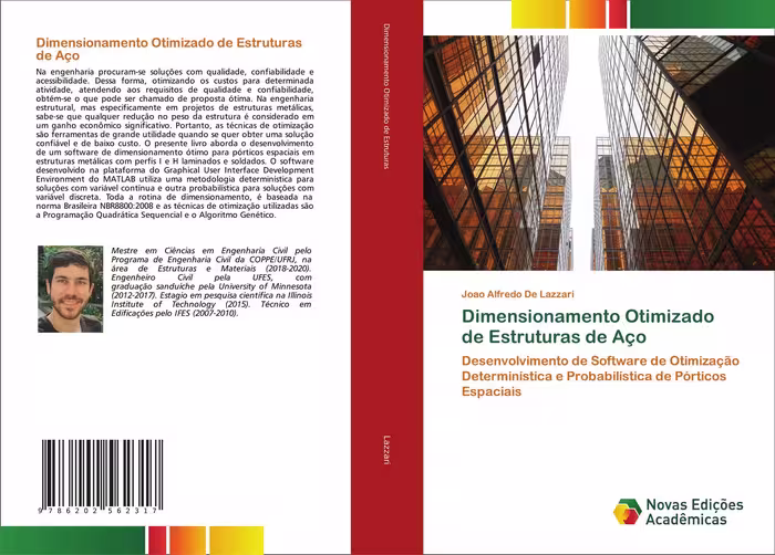 خرید و دانلود نسخه کامل کتاب Dimensionamento Otimizado de Estruturas de Aço: Desenvolvimento de Software de Otimização Determinística e Probabilística de Pórticos Espaciais