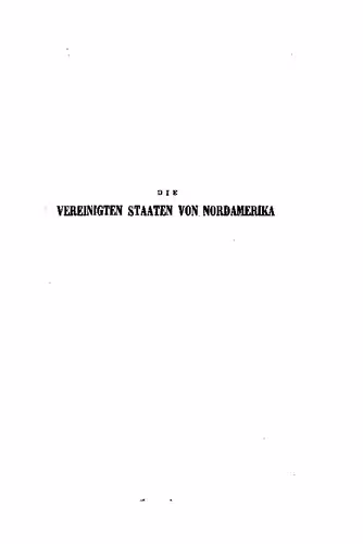 خرید و دانلود نسخه کامل کتاب Die Vereinigten Staaten von Nordamerika im Übergange vom Staatenbund zum Bundesstaat