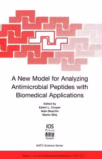 خرید و دانلود نسخه کامل کتاب A New Model for Analyzing Antimicrobial Peptides With Biomedical Applications (Nato: Life and Behavioural Sciences, 343)