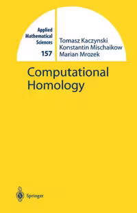 خرید و دانلود نسخه کامل کتاب Computational Homology (Applied Mathematical Sciences)