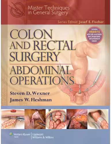 خرید و دانلود نسخه کامل کتاب Colon and Rectal Surgery: Abdominal Operations