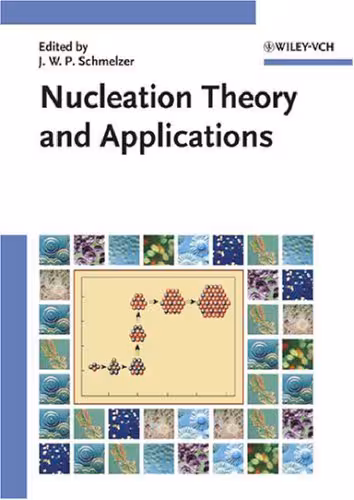 خرید و دانلود نسخه کامل کتاب Nucleation Theory and Applications
