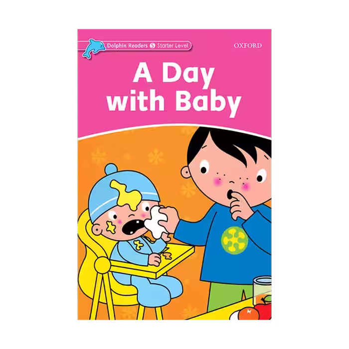Dolphin Readers Starter A Day with Baby