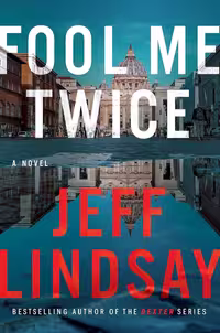 Fool Me Twice (A Riley Wolfe Book 2)