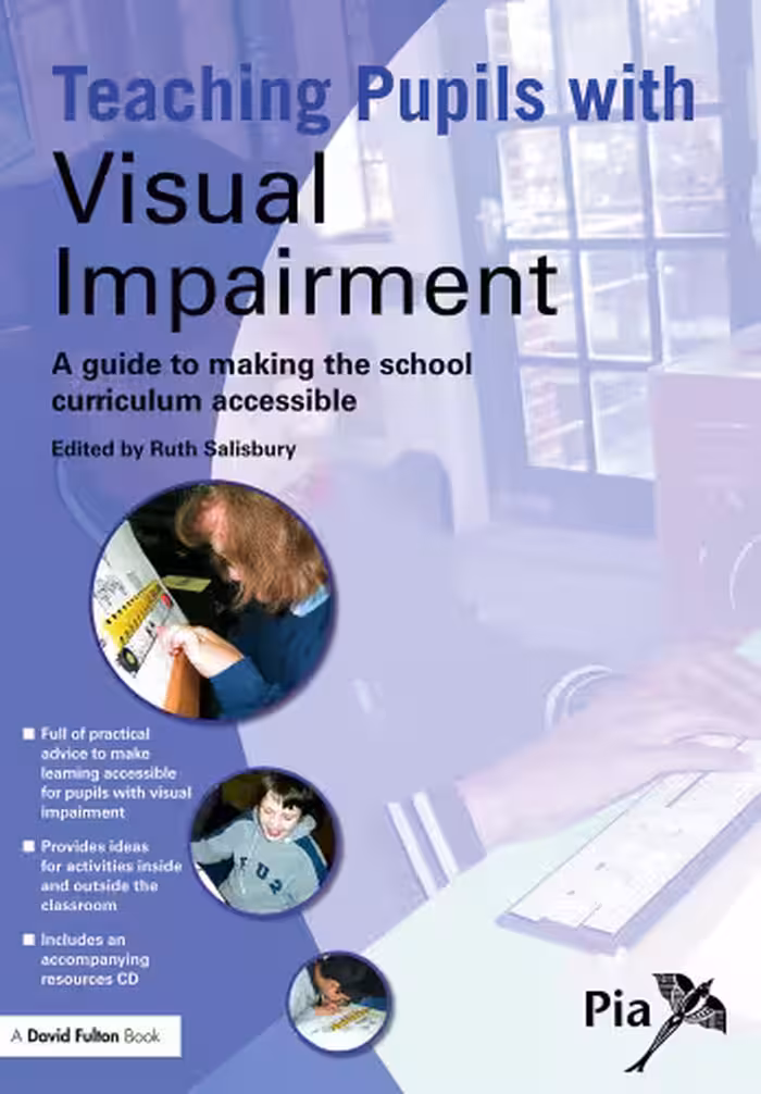 خرید و دانلود نسخه کامل کتاب Teaching Pupils with Visual Impairment: A Guide to Making the School Curriculum Accessible