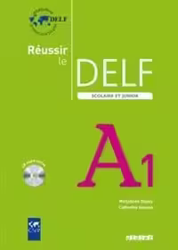 کتاب آزمون فرانسه روسیر ل دلف اسکولیر رنگی Reussir le delf scolaire et junior A1