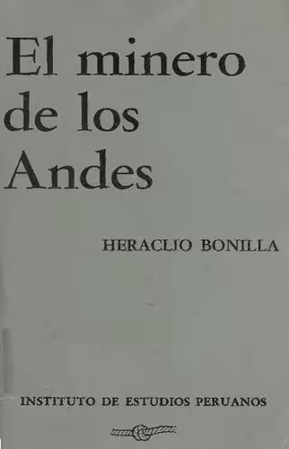خرید و دانلود نسخه کامل کتاب El minero de los Andes. Una aproximación a su estudio