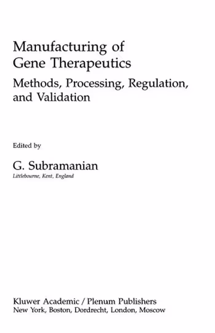 خرید و دانلود نسخه کامل کتاب Manufacturing of Gene Therapeutics