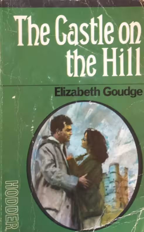 The Castle on the Hill | Elizabeth Goudge