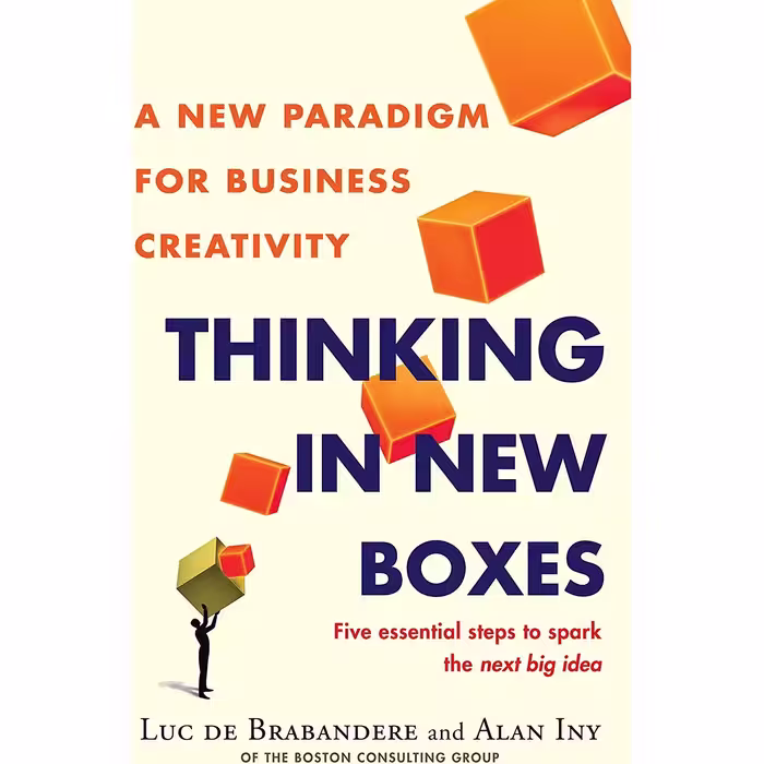 کتاب Thinking in New Boxes اثر Luc de Brabandere and Alan Iny انتشارات RANDOM HOUSE