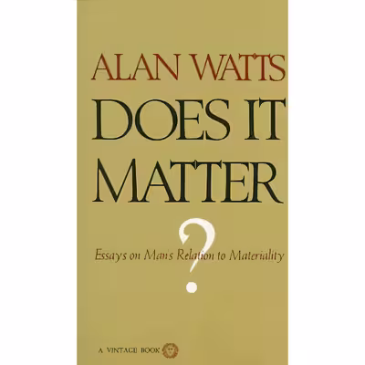 کتاب Does It Matter? اثر Alan Watts انتشارات Vintage