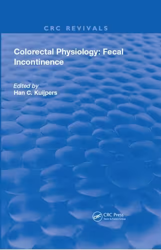 خرید و دانلود نسخه کامل کتاب Colorectal Physiology: Fecal Incontinence